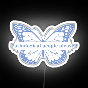 Pathological People Pleaser RGB Neon Sign