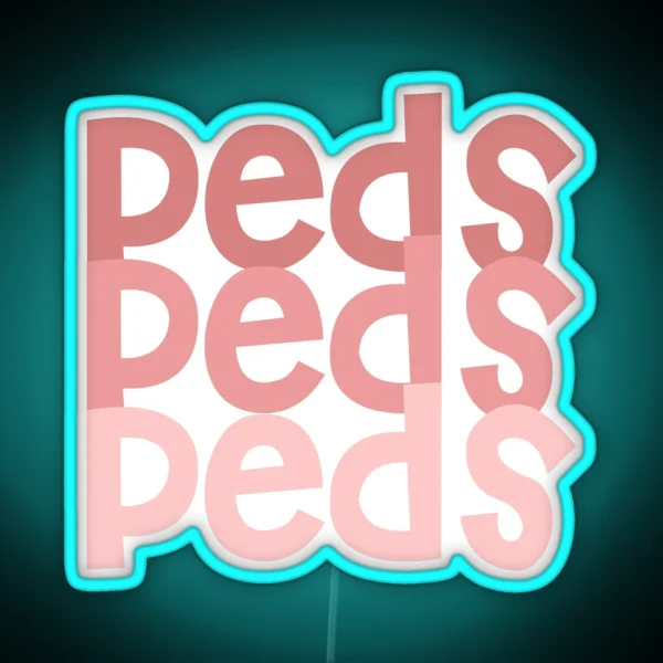 Pediatrics Peds Pink Occupational Therapy RGB Neon Sign