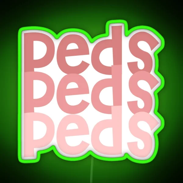 Pediatrics Peds Pink Occupational Therapy RGB Neon Sign