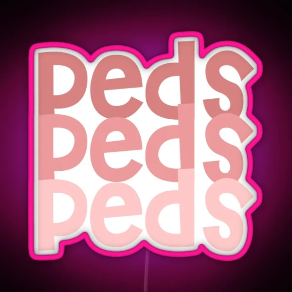 Pediatrics Peds Pink Occupational Therapy RGB Neon Sign