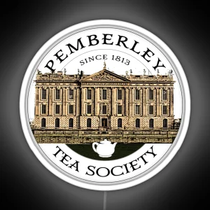 Pemberley Tea Society Since 1813 Pride And Prejudice BLACK TEXT ON COLORED RGB Neon Sign