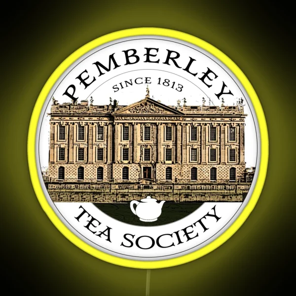 Pemberley Tea Society Since 1813 Pride And Prejudice BLACK TEXT ON COLORED RGB Neon Sign