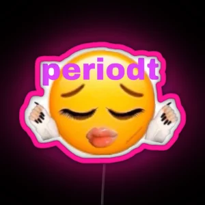 Periodt Emoji RGB Neon Sign