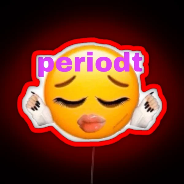 Periodt Emoji RGB Neon Sign