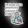 Neon sign featuring a perpetually exhausted pigeon in colorful lights.