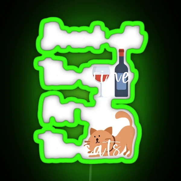 Pet All The Cats Wine Lover Drinker RGB Neon Sign