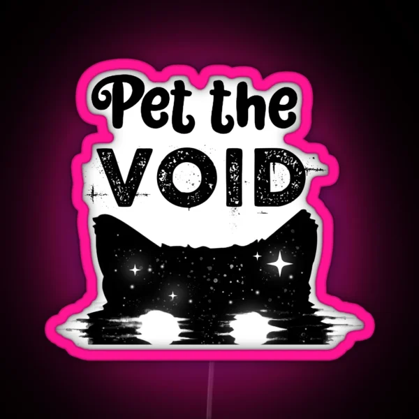 Pet The Void Black Cat RGB Neon Sign
