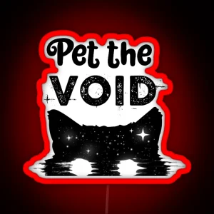 Pet The Void Black Cat RGB Neon Sign