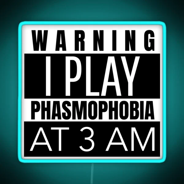 Phasmophobia Funny Joke RGB Neon Sign