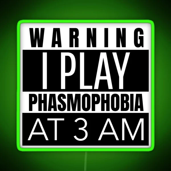Phasmophobia Funny Joke RGB Neon Sign