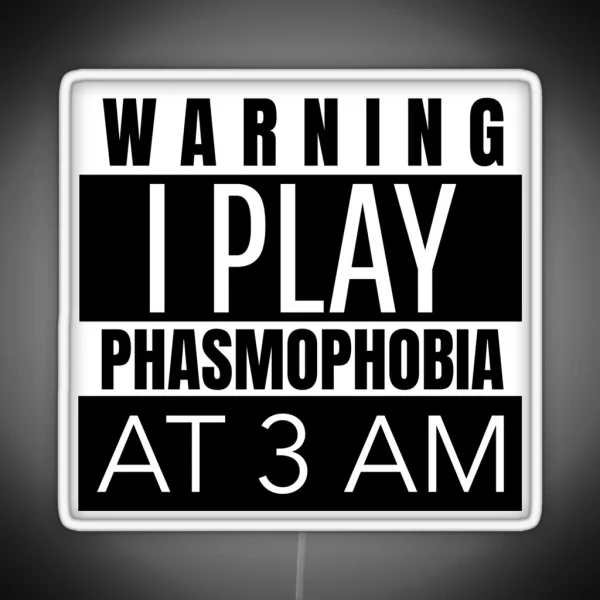 Phasmophobia Funny Joke RGB Neon Sign