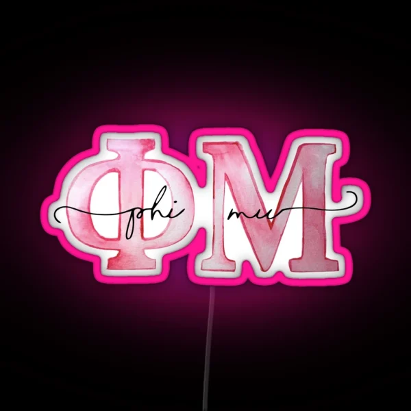 Phi Mu RGB Neon Sign