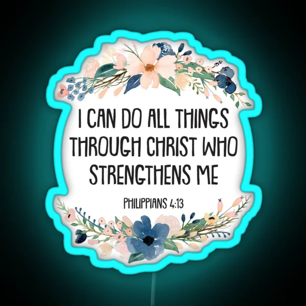 Philippians 4 13 RGB Neon Sign