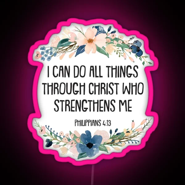 Philippians 4 13 RGB Neon Sign