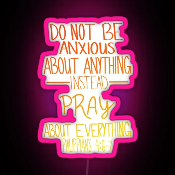 Philippians 4 6 7 RGB Neon Sign