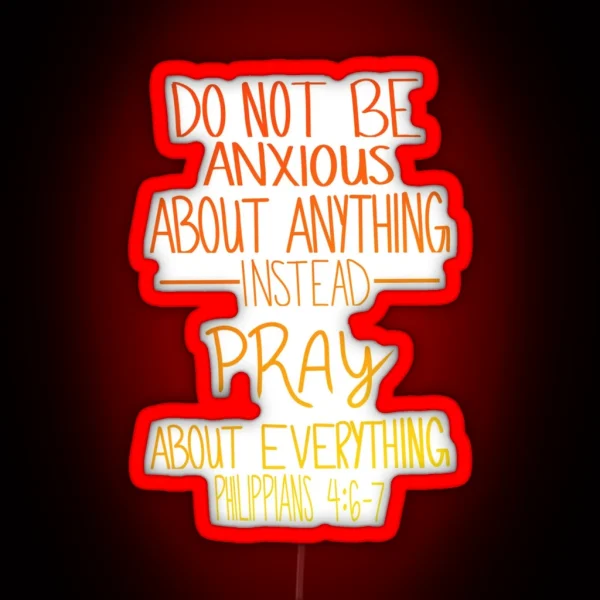 Philippians 4 6 7 RGB Neon Sign