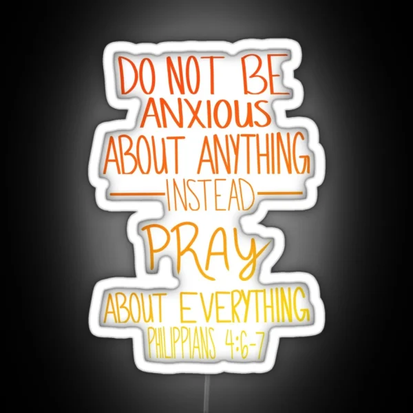 Philippians 4 6 7 RGB Neon Sign