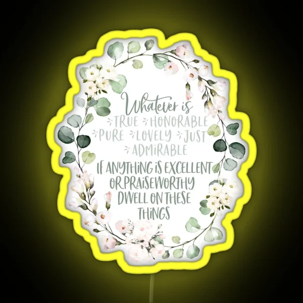 Philippians 4 8 Whatever Is True Christian Wreath Design RGB Neon Sign