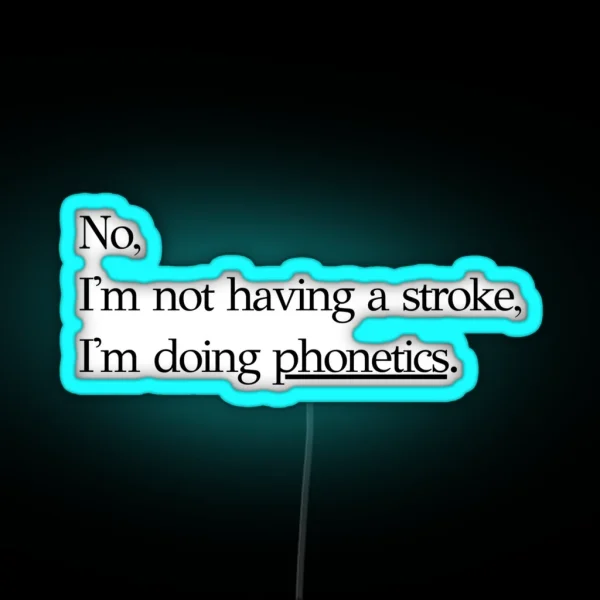 Phonetics RGB Neon Sign