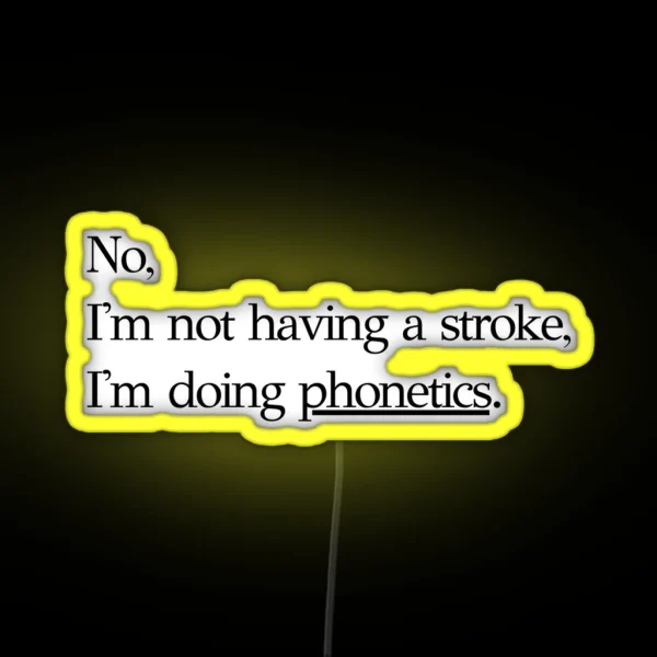 Phonetics RGB Neon Sign