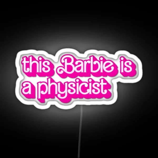 Physicist RGB Neon Sign