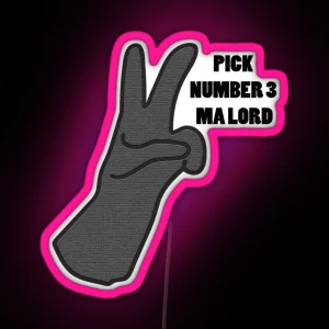 Pick Number 3 Ma Lord RGB Neon Sign