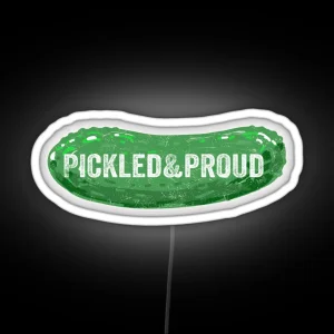 Pickled And Proud Design RGB Neon Sign