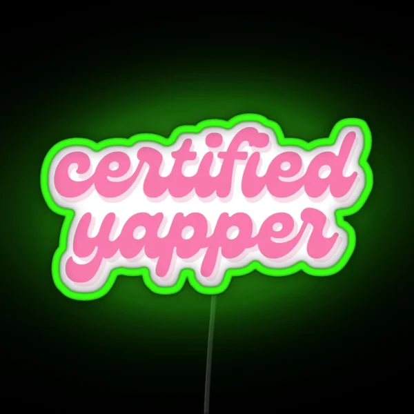 Pink Certified Yapper RGB Neon Sign