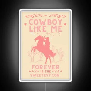 Pink Cowboy Like Me Western Poster Inspired RGB Neon Sign