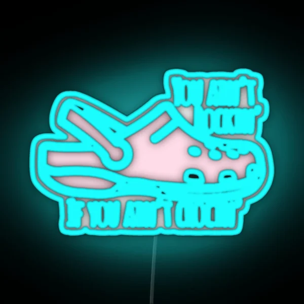 Pink Croc Quote RGB Neon Sign