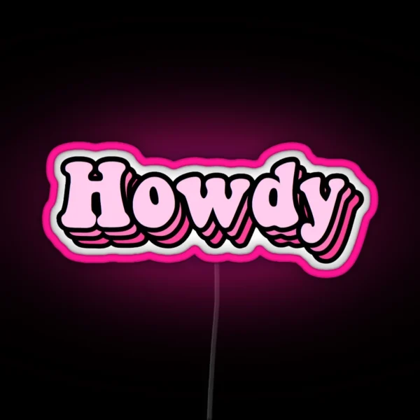 Pink Groovy Howdy Led RGB Neon Sign