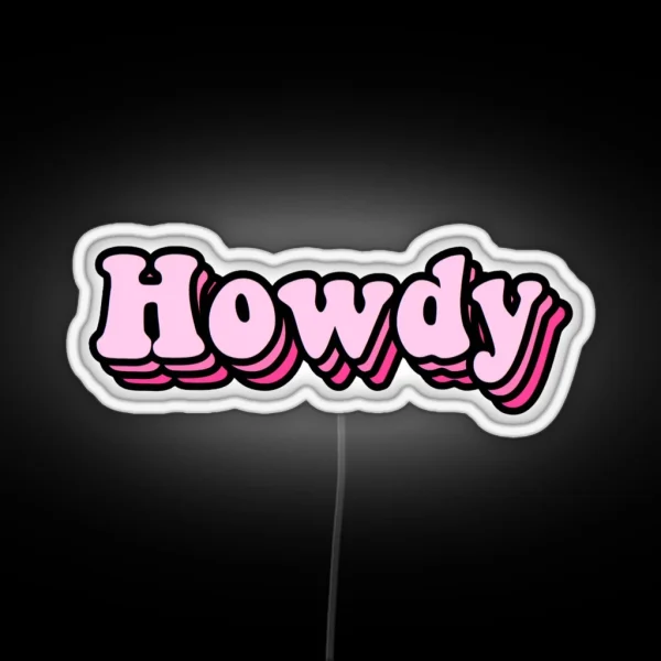 Pink Groovy Howdy Led RGB Neon Sign