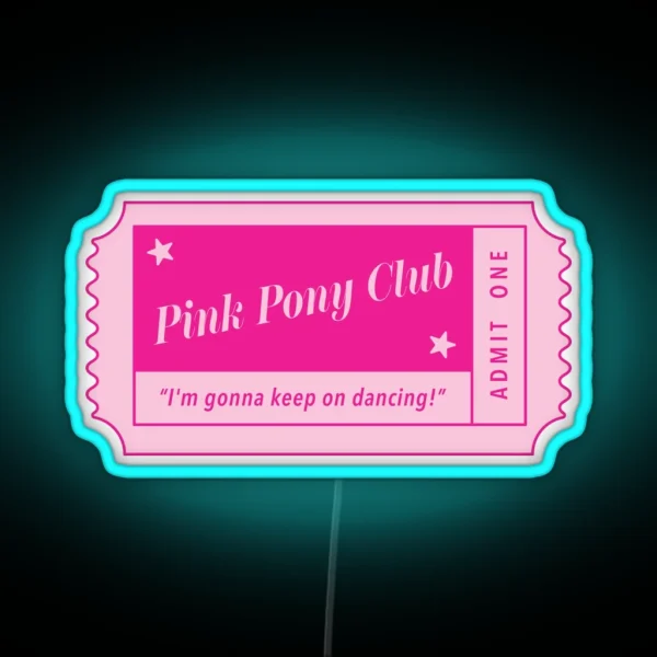Pink Pony Club RGB Neon Sign