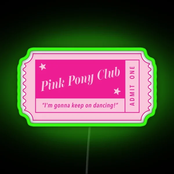 Pink Pony Club RGB Neon Sign
