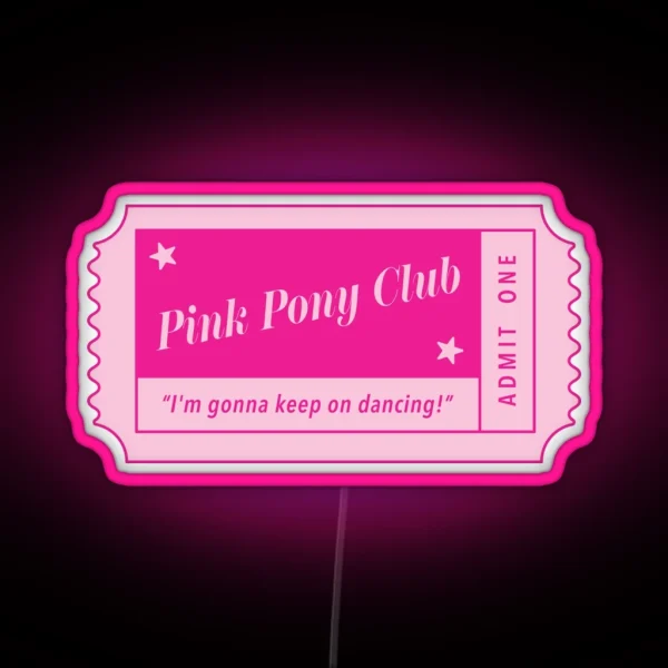 Pink Pony Club RGB Neon Sign