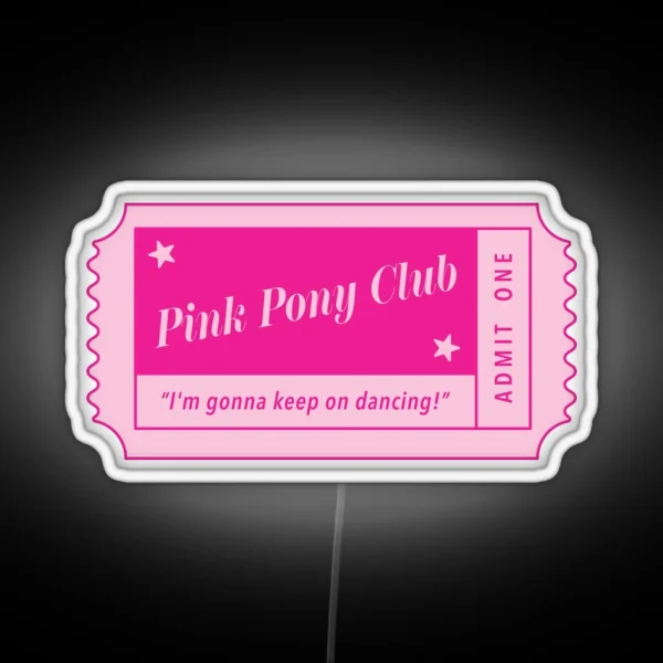 Pink Pony Club RGB Neon Sign