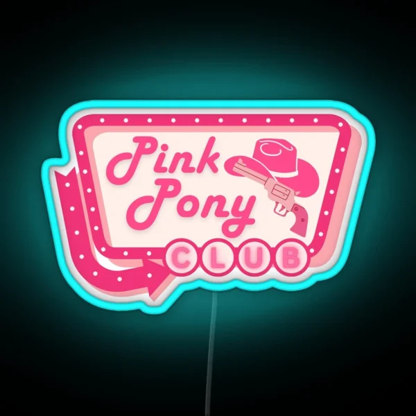 Pink Pony Club Sign RGB Neon Sign