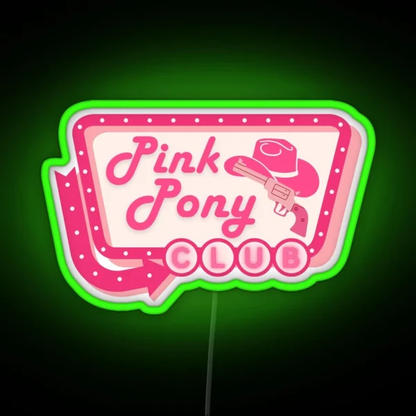 Pink Pony Club Sign RGB Neon Sign