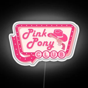 Pink Pony Club Sign RGB Neon Sign