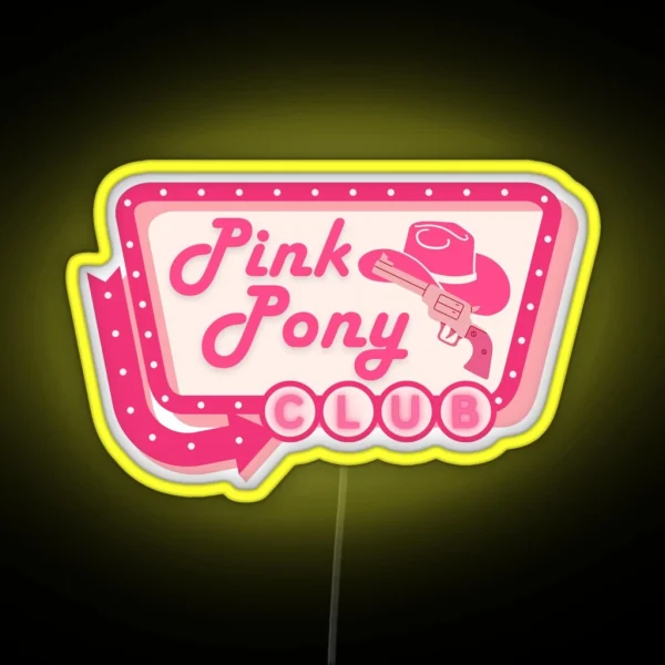 Pink Pony Club Sign RGB Neon Sign