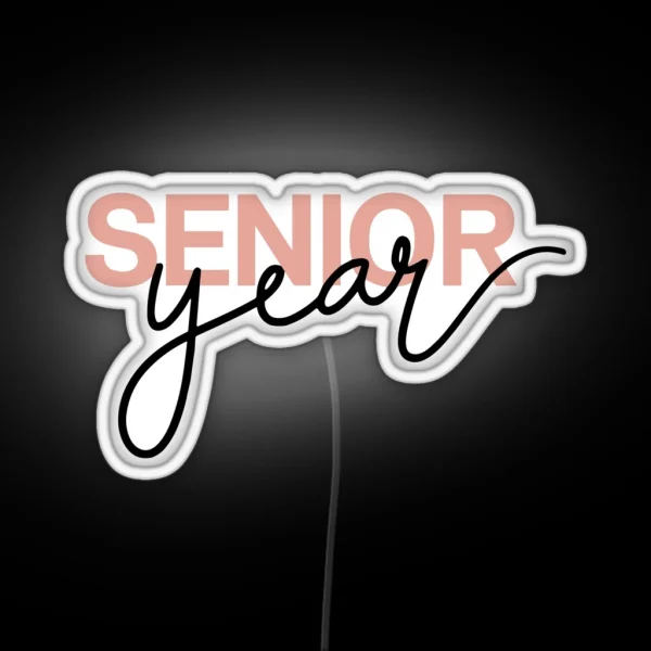 Pink Senior Year Script And Block Font Design For High RGB Neon Sign