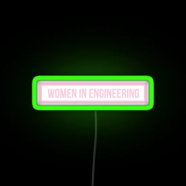 Pink Women In Engineering RGB Neon Sign