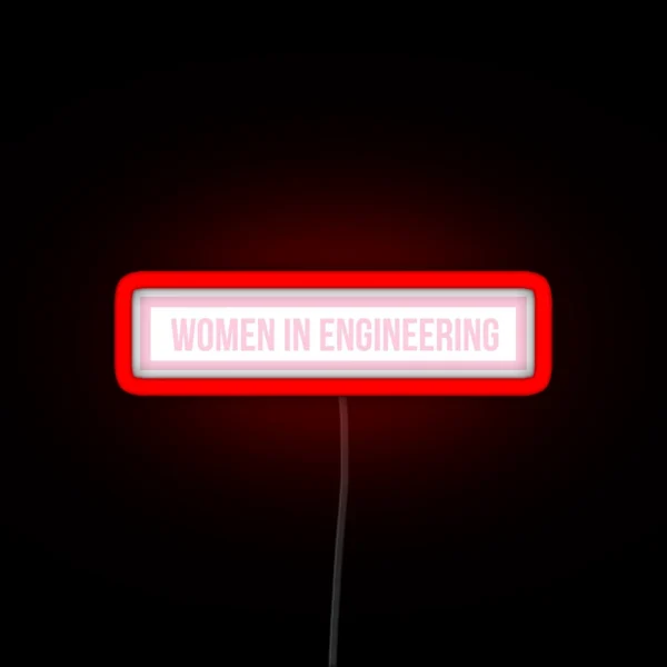 Pink Women In Engineering RGB Neon Sign