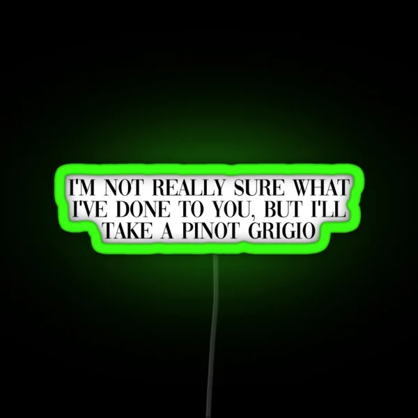 Pinot Grigio RGB Neon Sign