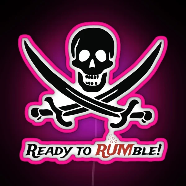 Pirate Skull And Swords Ready To Rumble RGB Neon Sign