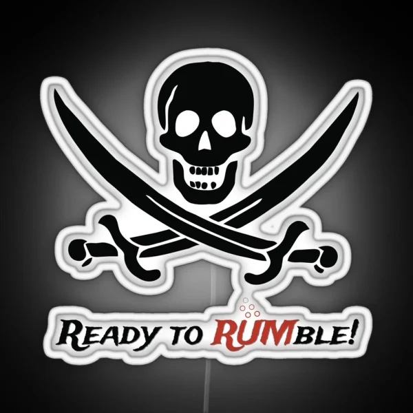 Pirate Skull And Swords Ready To Rumble RGB Neon Sign