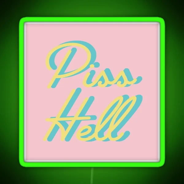 Piss Hell RGB Neon Sign