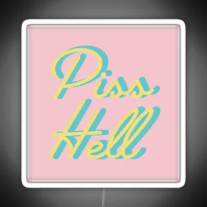 Piss Hell RGB Neon Sign