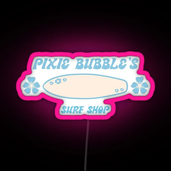 Pixie Bubbles Surf Shop RGB Neon Sign