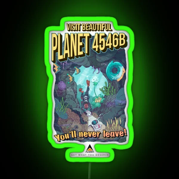 Planet 4546B Tourism Advert RGB Neon Sign